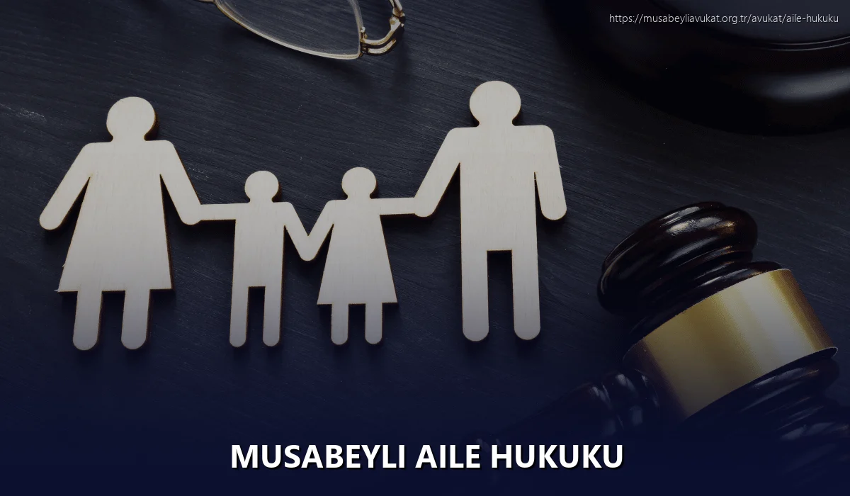 Musabeyli Aile Hukuku