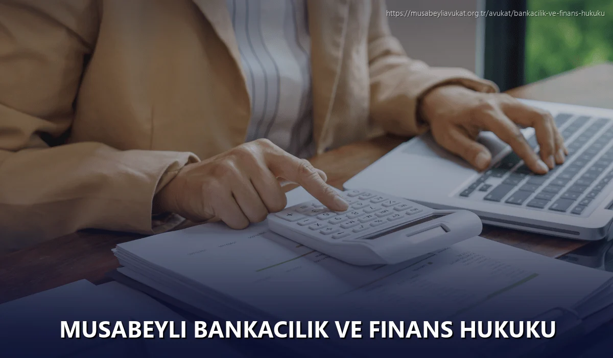 Musabeyli Bankacılık ve Finans Hukuku