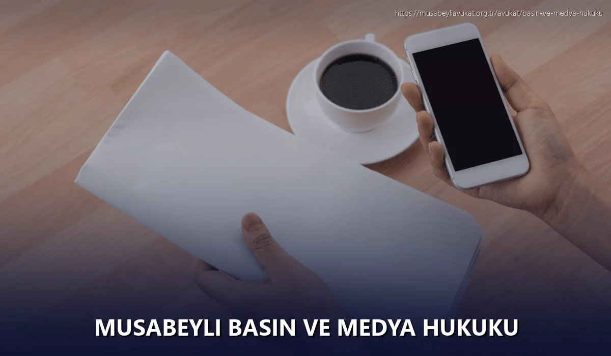 Musabeyli Basın ve Medya Hukuku