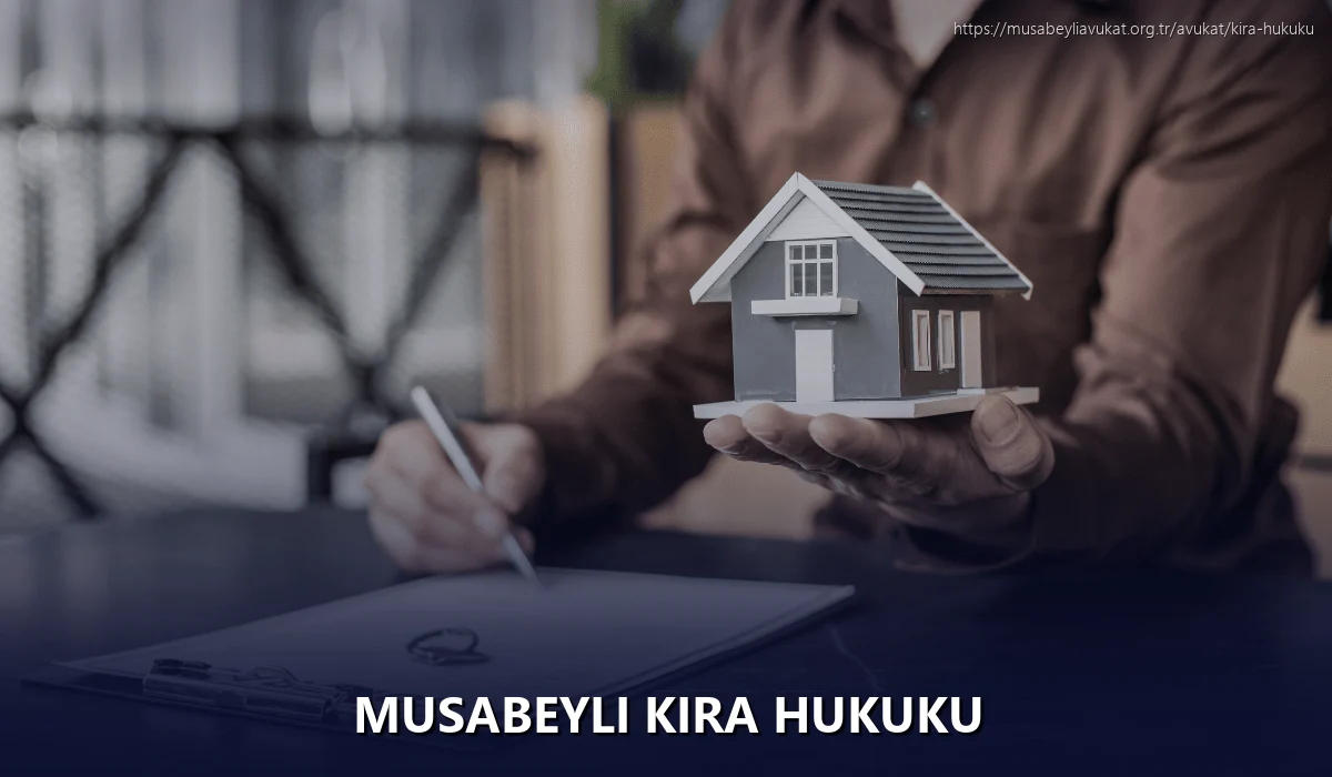 Musabeyli Kira Hukuku