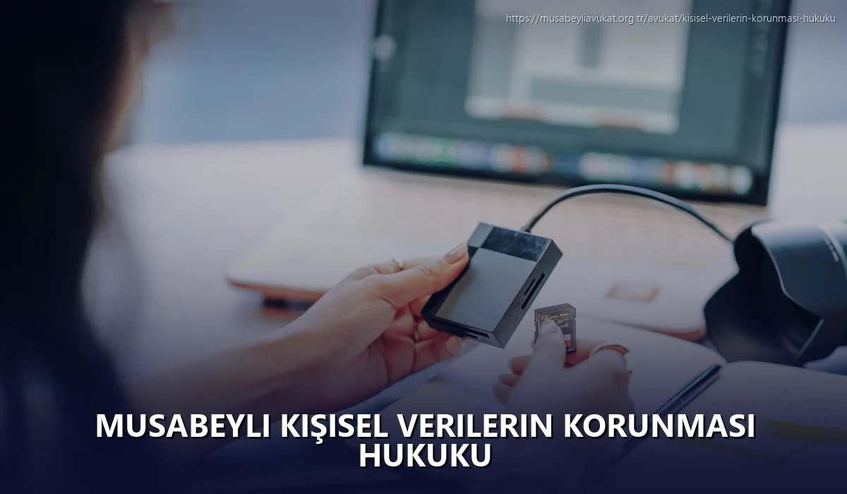 Musabeyli Kişisel Verilerin Korunması Hukuku