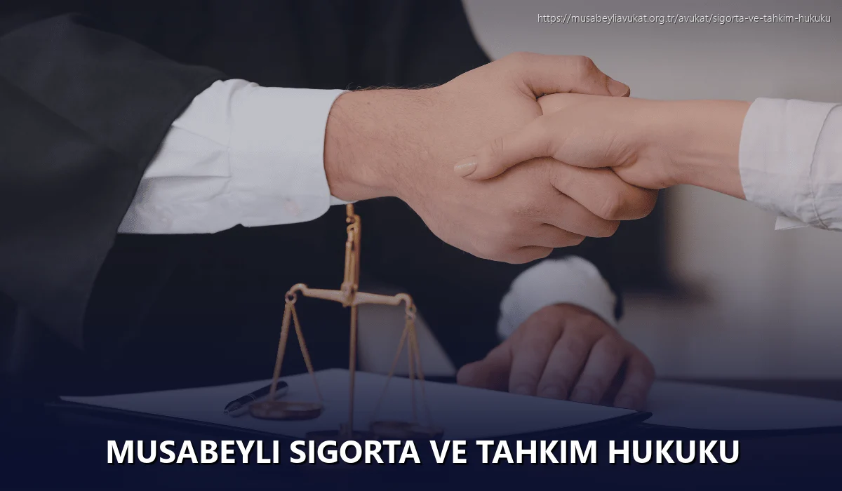 Musabeyli Sigorta ve Tahkim Hukuku