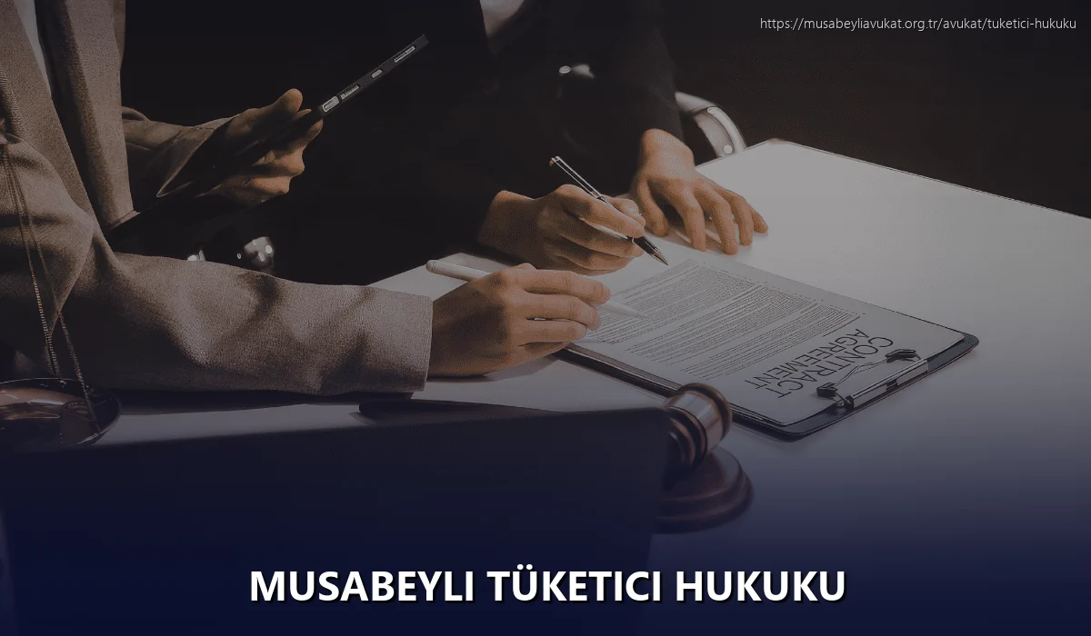 Musabeyli Tüketici Hukuku